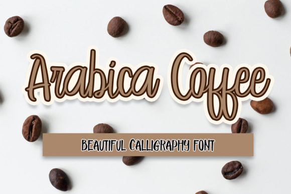 Arabica Coffee: The Perfect Script Font for Branding and Design
