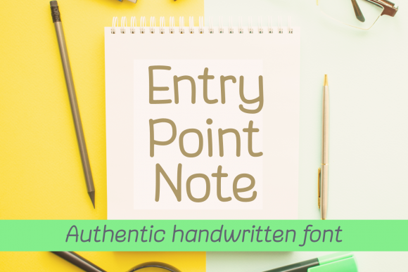 Entry Point Note: A Script Handwritten Font for Campaign Creativity
