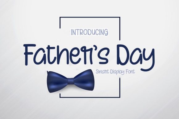 Father’s Day Font for Branding That Feels Authentic and Polished