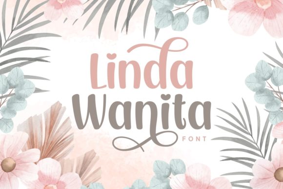 Linda Wanita: A Script Handwritten Font for Creative Crafters