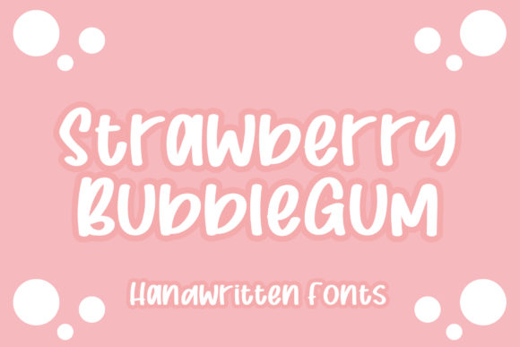 Strawberry Bubblegum: A Script Handwritten Font for Creative Makers