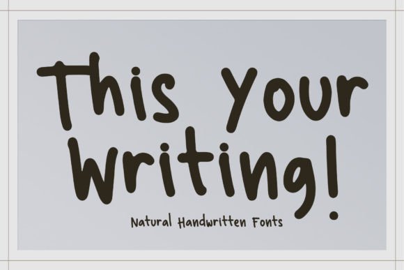 This Your Writing: A Script Handwritten Font for Creative Makers