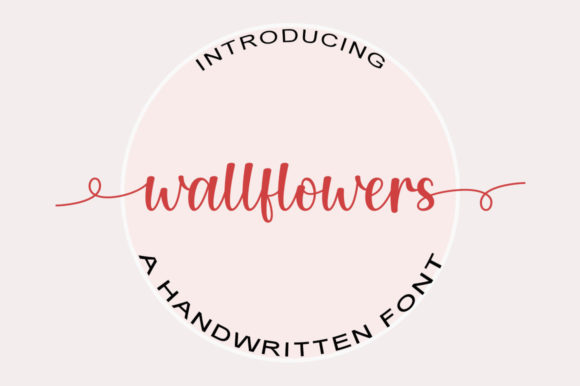 Wallflowers: A Script Handwritten Font That Elevates Brand Identity