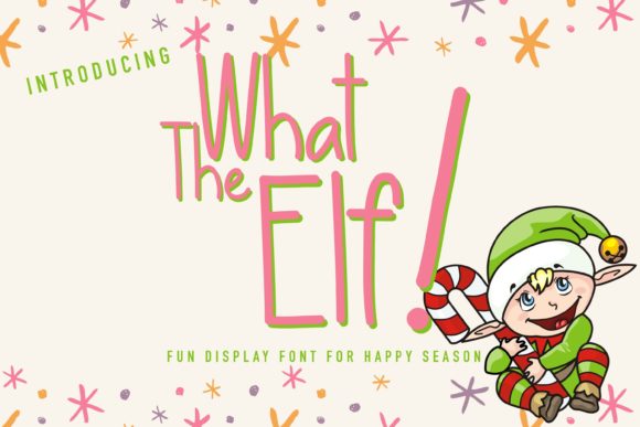What the Elf: The Perfect Font for Small Business Branding